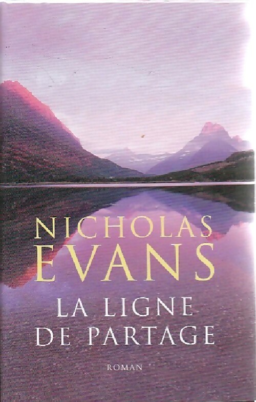 La ligne de partage - Nicholas Evans