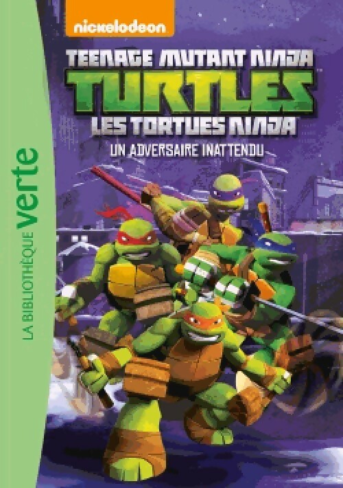 Tortues Ninja Tome VI : Un adversaire inttendu - Collectif