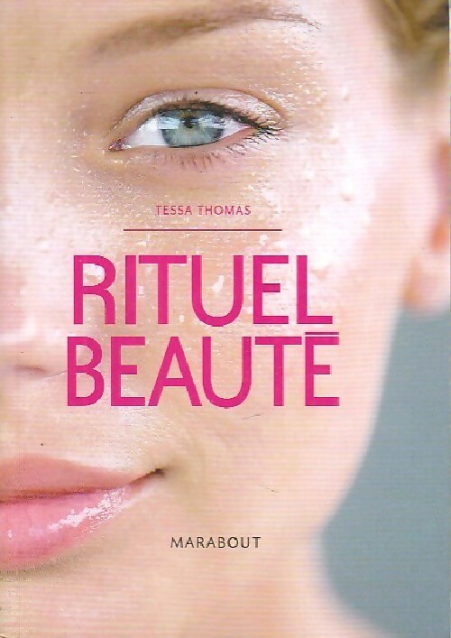 Rituel beauté - Tessa Thomas