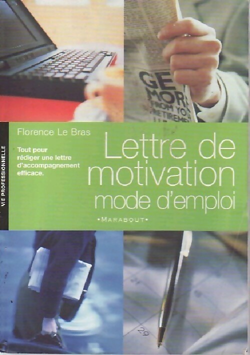 Lettre de motivation, mode d'emploi - Florence Le Bras