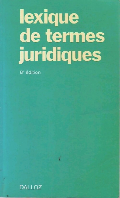 Lexique de termes juridiques - Jean Vincent