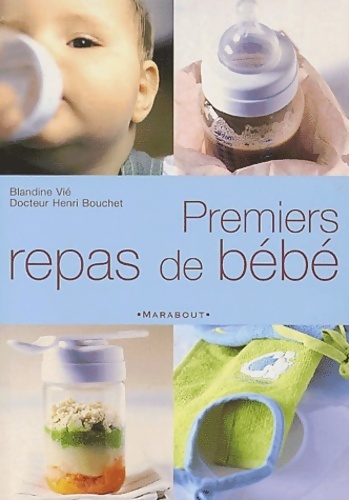 Premiers repas de bébé - Blandine Vié