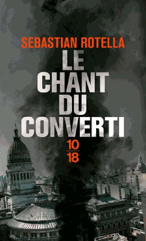 Le chant du converti - Sebastian Rotella