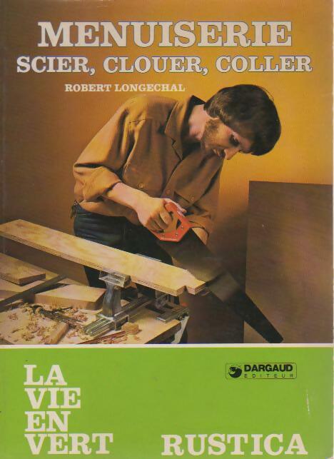 Menuiserie - Robert Longechal