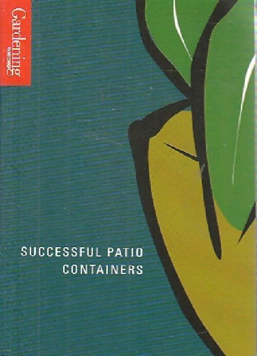 Sucessful patio containers - Inconnu