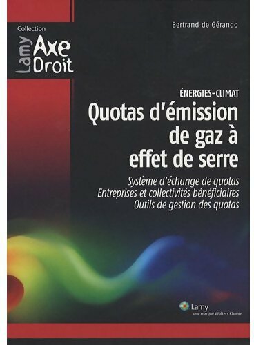 Quotas d'émission de gaz à effet de serre - Bertrand De Gérando