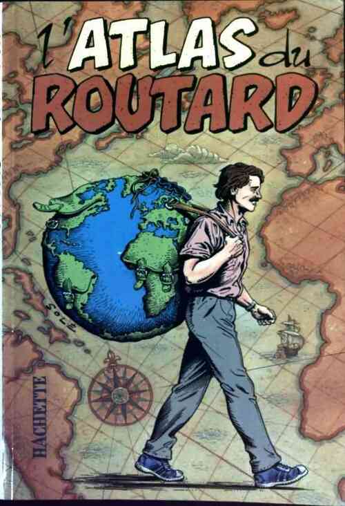 L'atlas du routard - Collectif