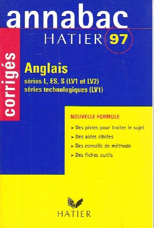 Anglais Terminales L,ES,S + technologiques corrigés 1997 - Jeanie Maisonnave-Legendre