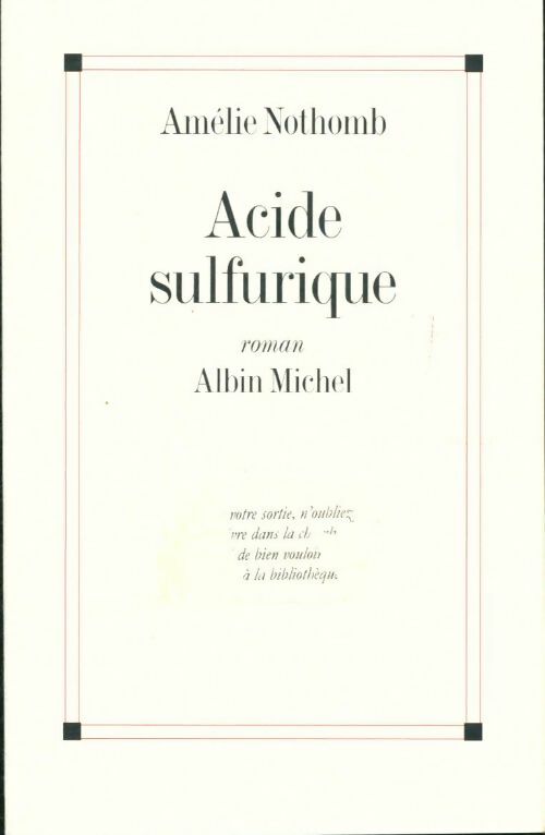 Acide sulfurique - Amélie Nothomb
