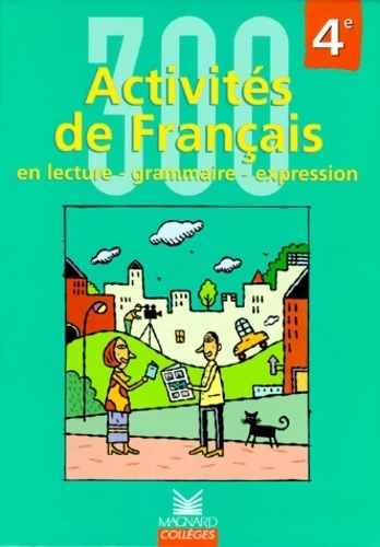 300 activités de français 4e - Florence Randanne