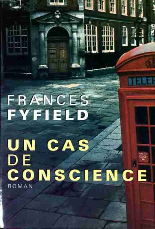 Un cas de conscience - Frances Fyfield