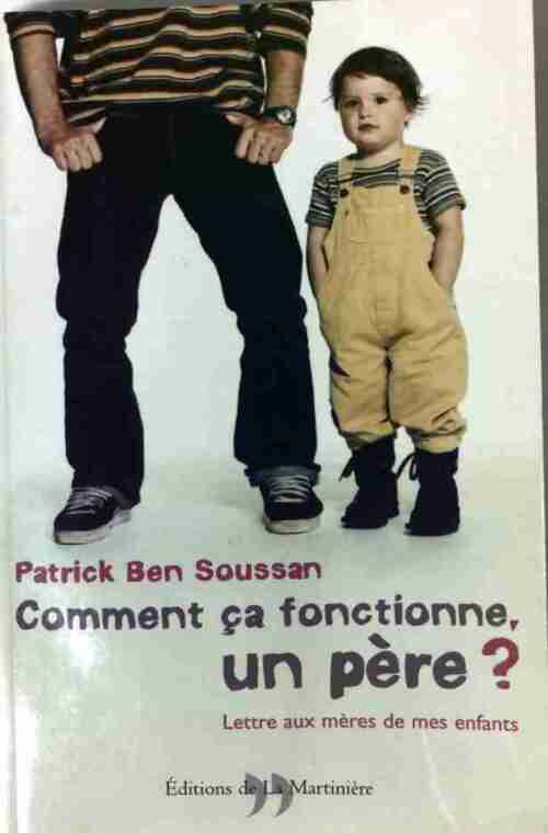 Comment ça fonctionne un père ? - Patrick Ben Soussan