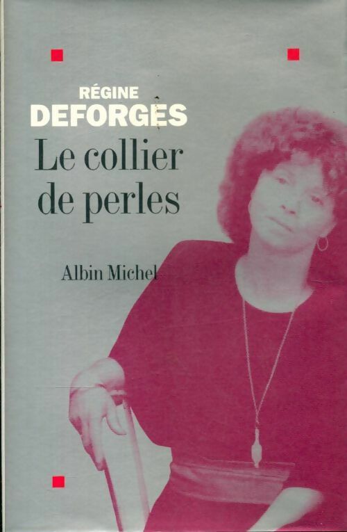 Le collier de perles - Régine Deforges