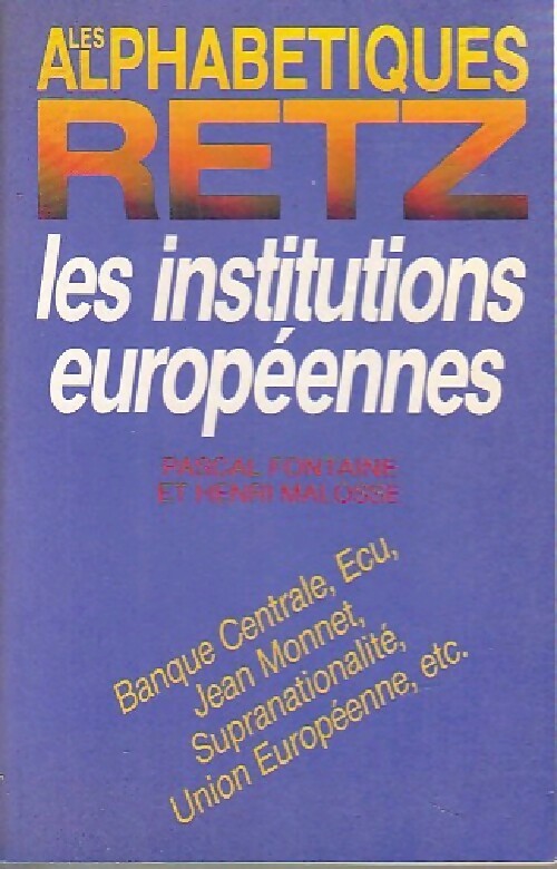 Les institutions européennes - Pascal Fontaine