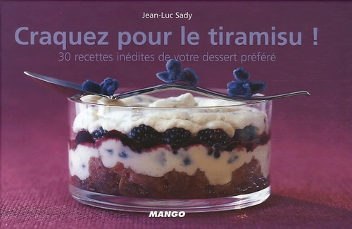 Craquez pour le Tiramisu ! - Jean-Luc Sady