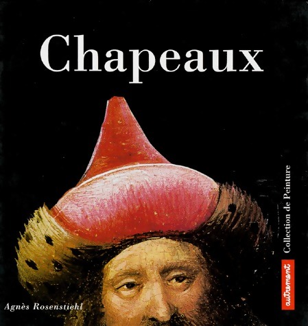 Chapeaux - Agnès Rosenstiehl