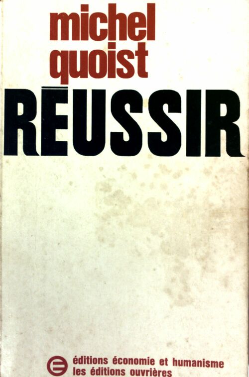 Réussir - M. Quoist