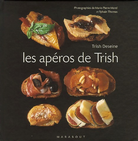 Les apéros de Trish - Trish Deseine