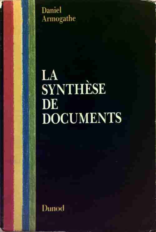 La synthèse de documents - Daniel Armogathe