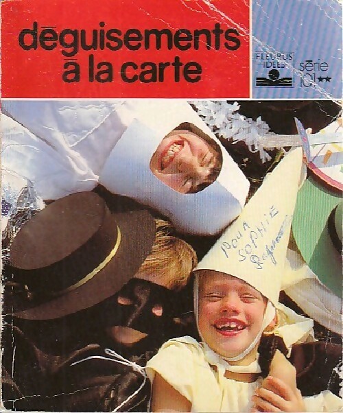 Déguisements à la carte - Françoise Biesse