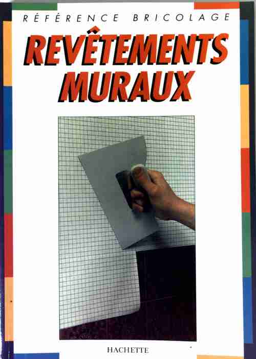 Les revêtements muraux - Christian Pessey