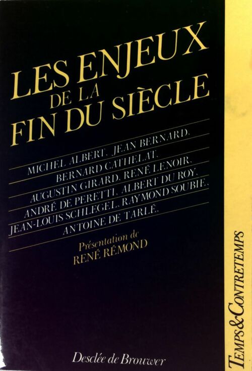 Les enjeux de la fin du siècle - Collectif