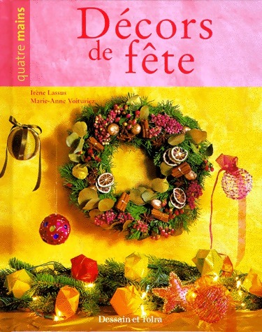 Décors de fête - Irène Lassus