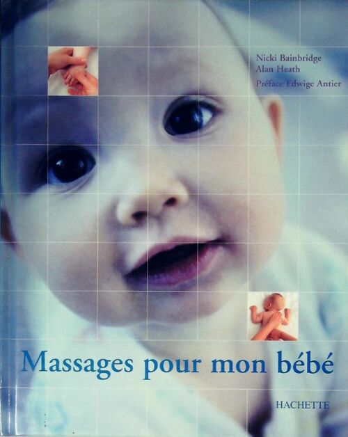 Massages pour mon bébé - Nicki Bainbridge
