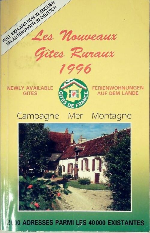 Les nouveaux gîtes ruraux 1996 - Collectif