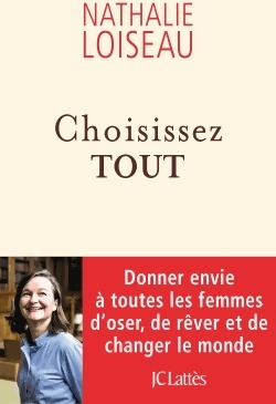 Choisissez tout - Nathalie Loiseau