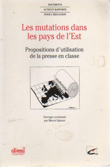 Les mutations dans les pays de l'est - Marcel Spisser