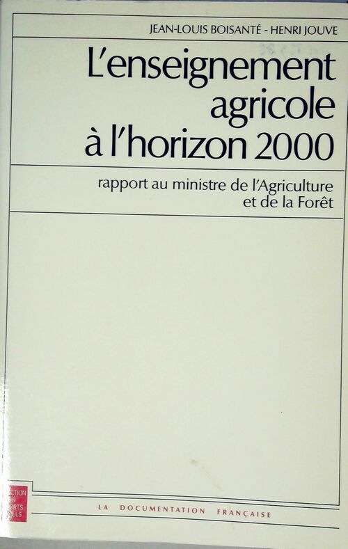 Enseignement agricole à l'horizon 2000 - Jean-Louis Boisanté