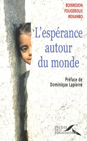 L'espérance autour du monde - Nicolas De Fougeroux