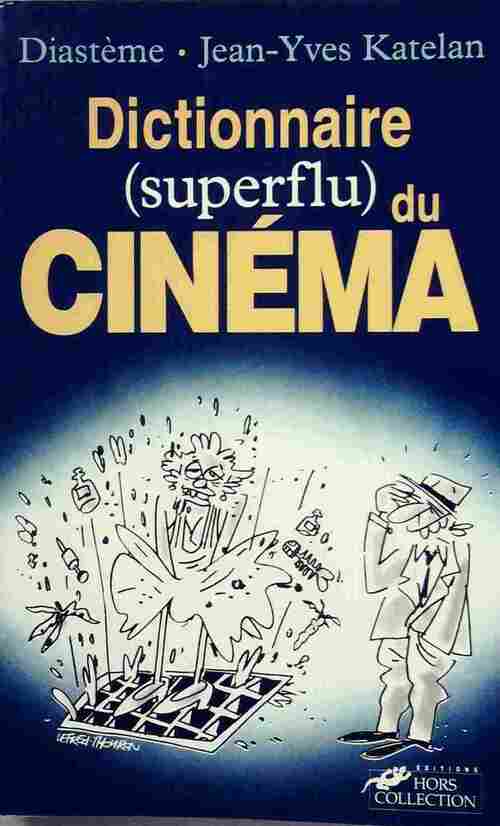 Dictionnaire (superflu) du cinéma - Diastème