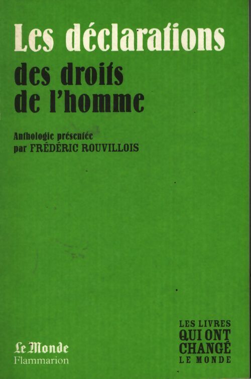 Les déclarations des droits de l'homme - Collectif