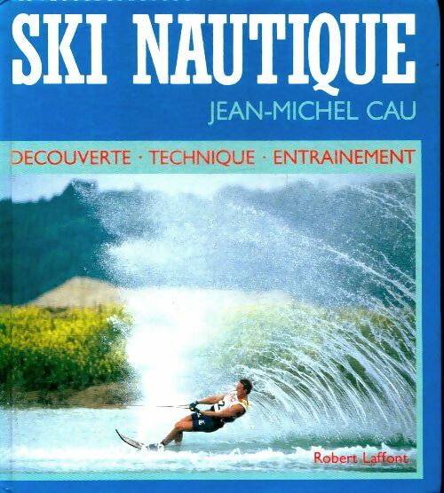 Ski nautique - Jean-Michel Cau