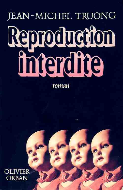 Reproduction interdite - Jean-Michel Truong