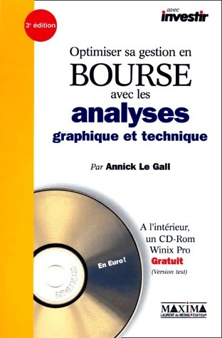 Optimiser sa gestion en bourse avec les analyses graphique et technique - Annick Le Gall