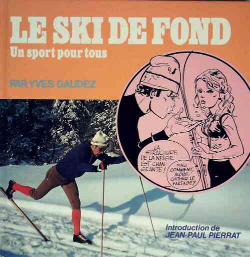 Le ski de fond - Yves Gaudez