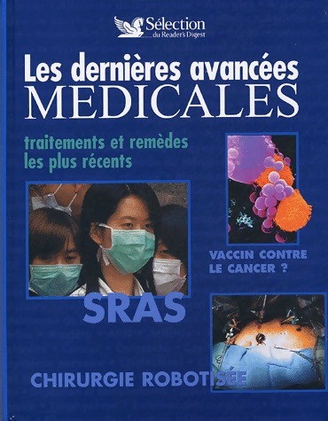 Les dernières avancées médicales - Frédéric Denhez