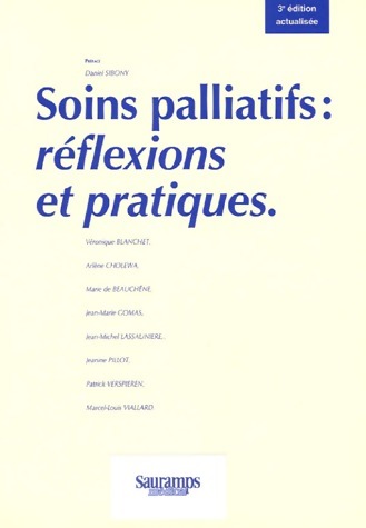 Soins palliatifs. Réflexions et pratiques - Collectif