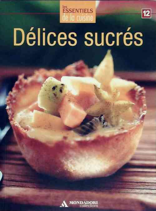 Délices sucrés - Collectif