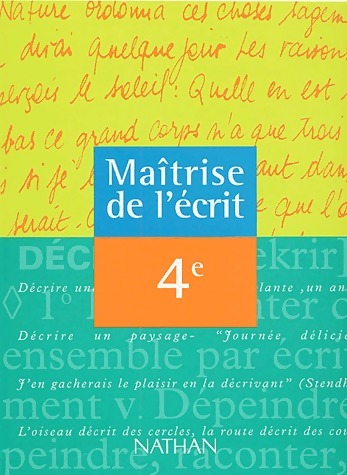Maîtrise de l'écrit 4e - Alain Bentolila