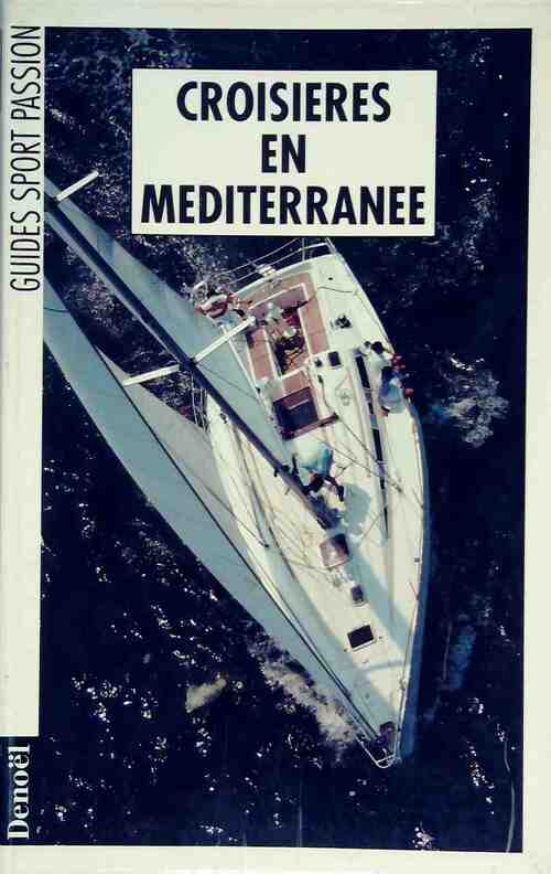 Croisières en Méditerranée - Roberto Franzoni