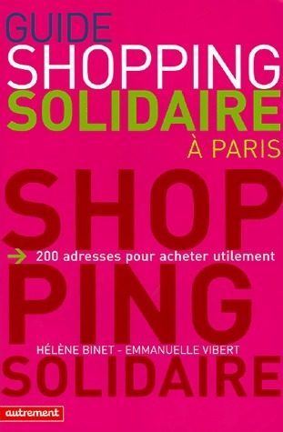 Guide du shopping solidaire à Paris - Hélène Binet