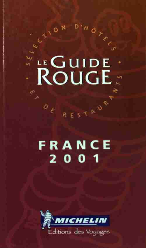 Hôtels et restaurants France 2001 - Collectif