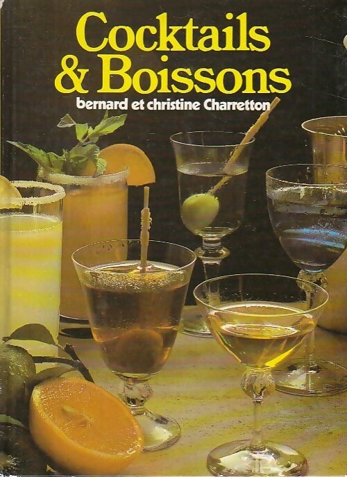 Cocktails & boissons - Bernard Charretton