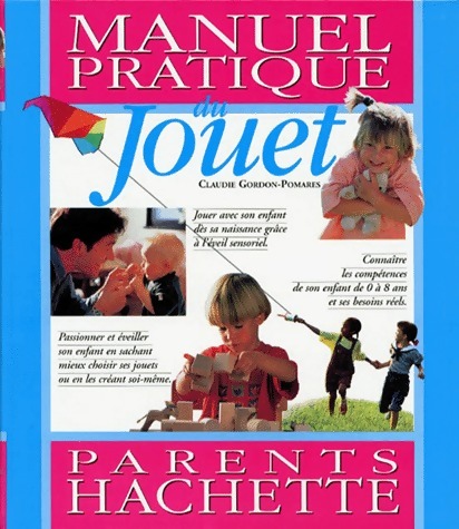 Manuel pratique du jouet - Claudie Gordon-Pomares