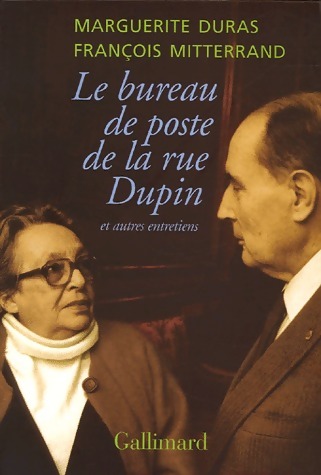 Le bureau de poste de la rue Dupin - Marguerite Duras