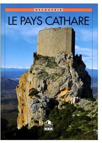 Le pays Cathare - Michèle Aué